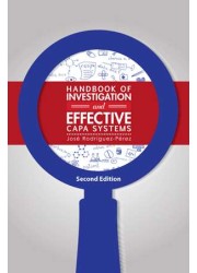 Handbook Of Investigation And Effective CAPA Systems, Second Edition
